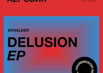 EP: ERHALDER – DELUSION