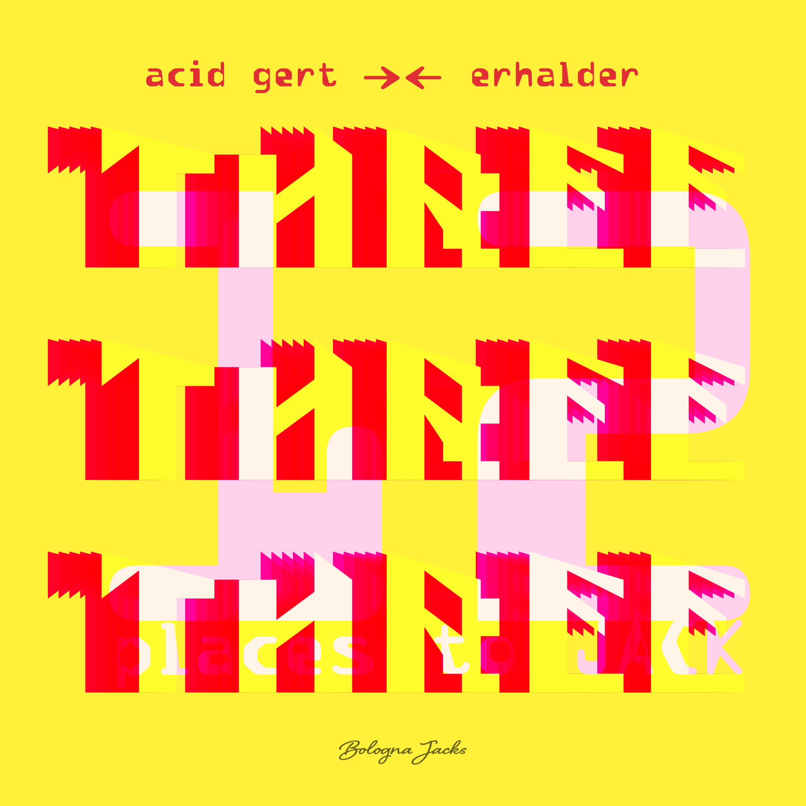 Release Artwork for Acid Gert, Erhalder - 12 Places to Jack (Season Three)